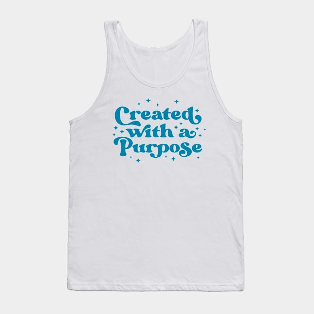 Created With A Purpose | Motivational Quote Tank Top by ilustraLiza
